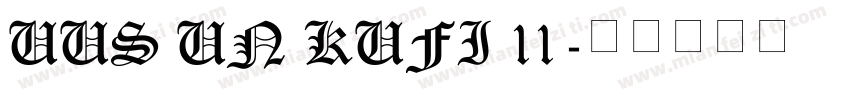 UUS UN KUFI 11字体转换